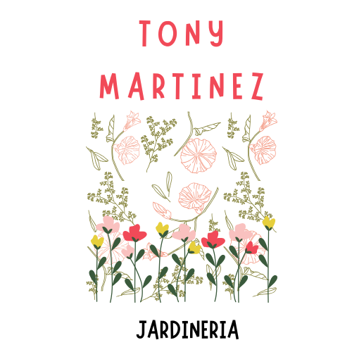 JARDINERIA TONY MARTINEZ